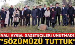 VALİ AYGÖL GAZETECİLERİ UNUTMADI