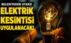 ENERJİ KESİNTİSİ YAŞANACAK!