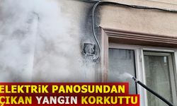 ELEKTRİK PANOSUNDAN ÇIKAN YANGIN KORKUTTU