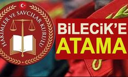 BİLECİK'E HAKİM VE SAVCI ATAMASI