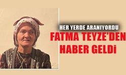 FATMA TEYZEDEN HABER GELDİ