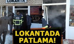 LOKANTADA PATLAMA!