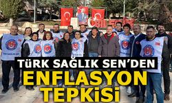 TüRK SAĞLIK SEN’DEN ENFLASYON TEPKiSi