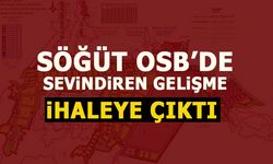 SÖĞÜT OSB’DE SEVİNDİREN GELİŞME