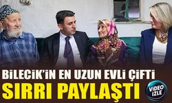 BİLECİK’İN EN UZUN EVLİ ÇİFTİ SIRRI PAYLAŞTI