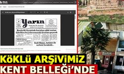 KÖKLÜ ARŞİVİMİZ KENT BELLEĞİ'NDE