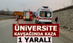 ÜNİVERSİTE KAVŞAĞINDA KAZA: 1 YARALI