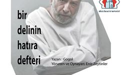 "BİR DELİNİN HATIRA DEFTERİ" TİYATRO OYUNU BİLECİKLİLERLE BULUŞUYOR