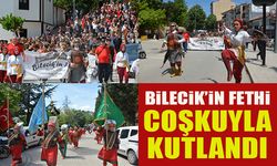 BİLECİK’İN FETHİNİN 726’NCI YILI COŞKUYLA KUTLANDI