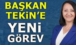 BAŞKAN TEKİN’E YENİ GÖREV