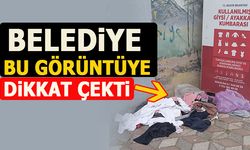 BELEDİYE, BU GÖRÜNTÜYE DİKKAT ÇEKTİ!
