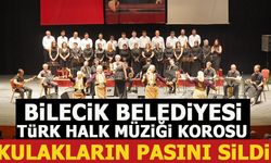 BİLECİK BELEDİYESİ TÜRK HALK MÜZİĞİ KOROSU KULAKLARIN PASINI SİLDİ