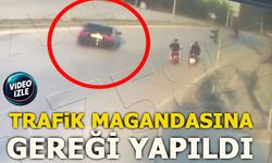 TRAFİK MAGANDASINA GEREĞİ YAPILDI
