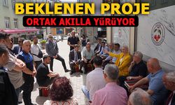 BEKLENEN PROJE ORTAK AKILLA YÜRÜYOR