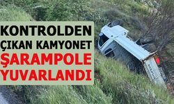 KONTROLDEN ÇIKAN KAMYONET ŞARAMPOLE YUVARLANDI