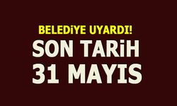 BELEDİYE UYARDI  CEZASI 5 BİN TL!