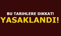 BU TARİHLERE DİKKAT!