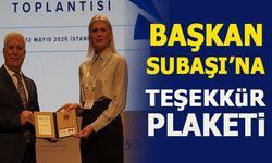BAŞKAN SUBAŞI'NA TEŞEKKÜR PLAKETİ