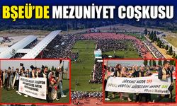 BŞEÜ'DE MEZUNİYET COŞKUSU!