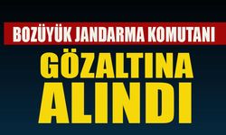 BOZÜYÜK JANDARMA KOMUTANI GÖZALTINA ALINDI