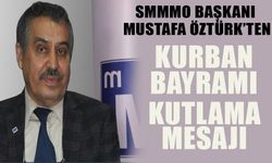 BİLECİK SMMMO BAŞKANI MUSTAFA ÖZTÜRK KURBAN BAYRAMINI KUTLADI
