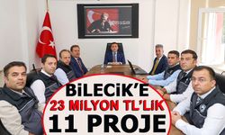 BİLECİK'E 23 MİLYON TL'LİK 11 PROJE