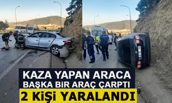 KAZA YAPAN ARACA BAŞKA BİR ARAÇ ÇARPTI, 2 KİŞİ YARALANDI