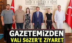 GAZETEMİZDEN VALİ SÖZER'E ZİYARET