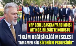YRP GENEL BAŞKAN YARDIMCISI ALTINÖZ, BİLECİK'TE KONUŞTU