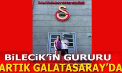 BİLECİK'İN GURURU ARTIK GALATASARAY'DA