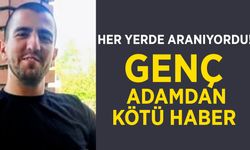GENÇ ADAMDAN KÖTÜ HABER
