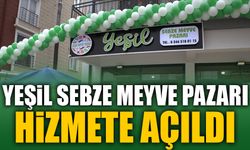 “YEŞİL SEBZE MEYVE PAZARI” HİZMETE AÇILDI