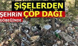 ŞEHRİN GÖBEĞİNDE ŞİŞELERDEN ÇÖP DAĞI