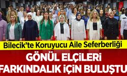 Gönül Elçileri Bilecik'te Koruyucu Aile Farkındalığı İçin Buluştu