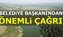 BELEDİYE BAŞKANINDAN ÖNEMLİ ÇAĞRI