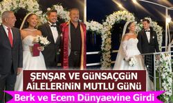 ŞENŞAR VE GÜNSAÇGÜN AİLELERİNİN MUTLU GÜNÜ