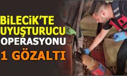 BİLECİK'TE UYUŞTURUCU OPERASYONU: 1 GÖZALTI