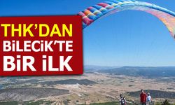 THK’DAN BİLECİK BİR İLK  YAMAÇ PARAŞÜTÜ KURSU BAŞLIYOR!