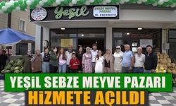 “YEŞİL SEBZE MEYVE PAZARI” HİZMETE AÇILDI