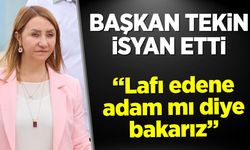 Zekiye Tekin İsyan Etti: "Lafı edene adam mı diye bakarız"