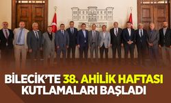 Bilecik’te 38. Ahilik Haftası Kutlamaları Başladı
