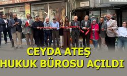 CEYDA ATEŞ HUKUK BÜROSU AÇILDI