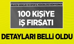 Detayları belli oldu: 100 personel istihdam edilecek
