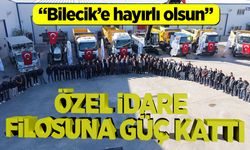 Bilecik İl Özel İdaresi Filosuna Güç Kattı