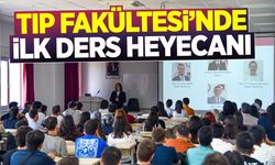 Tıp Fakültesi'nde İlk Ders Heyecanı