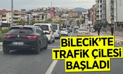 Bilecik’te trafik çilesi başladı