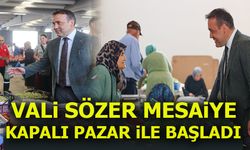 Vali Sözer Mesaiye Kapalı Pazar İle Başladı
