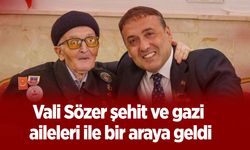 Vali Sözer şehit ve gazi aileleri ile bir araya geldi