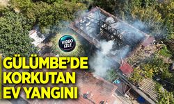 Gülümbede Korkutan ev yangını