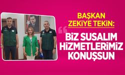Başkan Tekin: "Biz susalım hizmetlerimiz konuşsun"